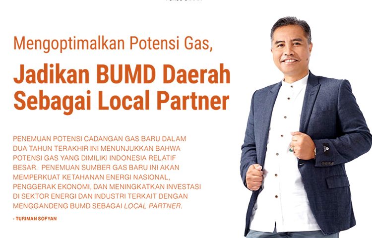 Mengoptimalkan Potensi Gas, Jadikan BUMD Local Partner